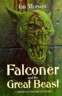 Falconer And The Great Beast  A Medieval Oxford Mystery