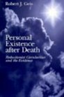 Personal Existence after Death Reductionist Circularities and the Evidence