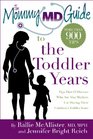 The Mommy MD Guide to the Toddler Years