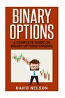 Binary Options A Complete Guide On Binary Options Trading