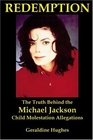 Redemption  The Truth Behind the Michael Jackson Child Molestation Allegations