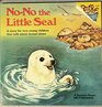 NO-NO  THE LITTLE SEAL (Pictureback Series)