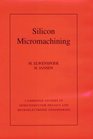 Silicon Micromachining