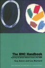 The BNC Handbook Exploring the British National Corpus with Sara
