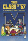 The Class of '57 A Gutty Saga of Higher Education