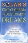 Zolar's Encyclopedia and Dictionary of Dreams Fully Revised and Updated for the 21st Century