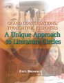 Grand Conversations Thoughtful Responses A Unique Approach to Literature Circles
