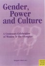 Gender Power and Culture