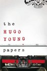 The Hugo Young Papers Thirty Years of British Politics  Off the Record