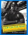 Cop on the Beat Officer Steven Mayfield in NYC Officer Steven Mayfield in NYC