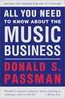 All You Need to Know About the Music Business Revised and Updated for the 21st Century