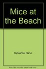 Mice at the Beach