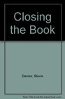 Closing the Book