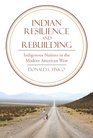 The Indian Resilience and Rebuilding Indigenous Nations in the Modern American West