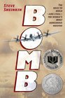 Bomb: The Race to Build--and Steal--the World's Most Dangerous Weapon