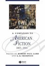 A Companion to American Fiction 18651914