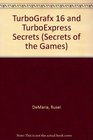 TurboGrafx16 and TurboExpress Secrets