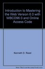 Introduction to Mastering the Web Version 60 with WBCD960 and Online Access Code