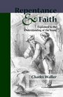 Reptentance and Faith Explained to the Understanding of the Young