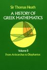 A History of Greek Mathematics Vol 2