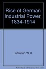 The rise of German industrial power 18341914