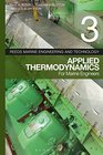Reeds Vol 3: Applied Thermodynamics for Marine Engineers (Reeds Marine Engineering and Technology Series)