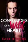 Confessions Of a Wild Heart