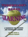 TechnologyBased Learning A Handbook for Teachers and Technology Leaders