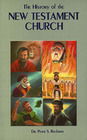 The History of The New Testament Church (Volume 1)