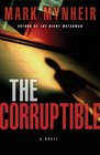 The Corruptible (Ray Quinn, Bk 2)