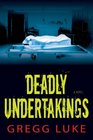 Deadly Undertakings