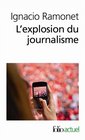 L'Explosion Du Journalisme DES Medias De Masse a LA Masse DES Medias
