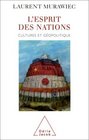 LEsprit des nations  Cultures et gopolitique