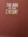 The ark of the desert