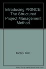 Introducing PRINCE The Structured Project Management Method