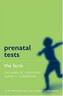 Prenatal Tests The Facts