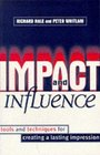 Impact and Influence How to Market Yourself in Your Organization