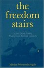 The Freedom Stairs The Story of Adam Lowry Rankin Underground Railroad Conductor