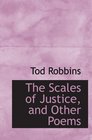 The Scales of Justice and Other Poems