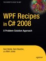 WPF Recipes in C 2008 A ProblemSolution Approach