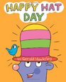 Happy Hat Day A Silly Rhyming Children's Picture book