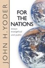 For the Nations Essays Evangelical and Public