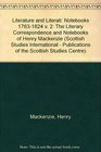 Literature And Literati The Literary Correspondence And Notebooks Of Henry Mackenzie