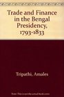 Trade and Finance in Bengal Presidency