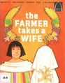 The Farmer Takes a Wife