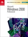 New Perspectives on Microsoft Windows 2000 Professional Comprehensive