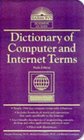 Dictionary of Computer and Internet Terms