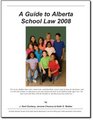 A Guide to Alberta School Law 2008