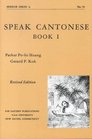 Speak Cantonese Book One  Revised Edition