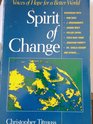 Spirit of Change Voices of Hope for a Better World